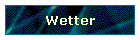 Wetter